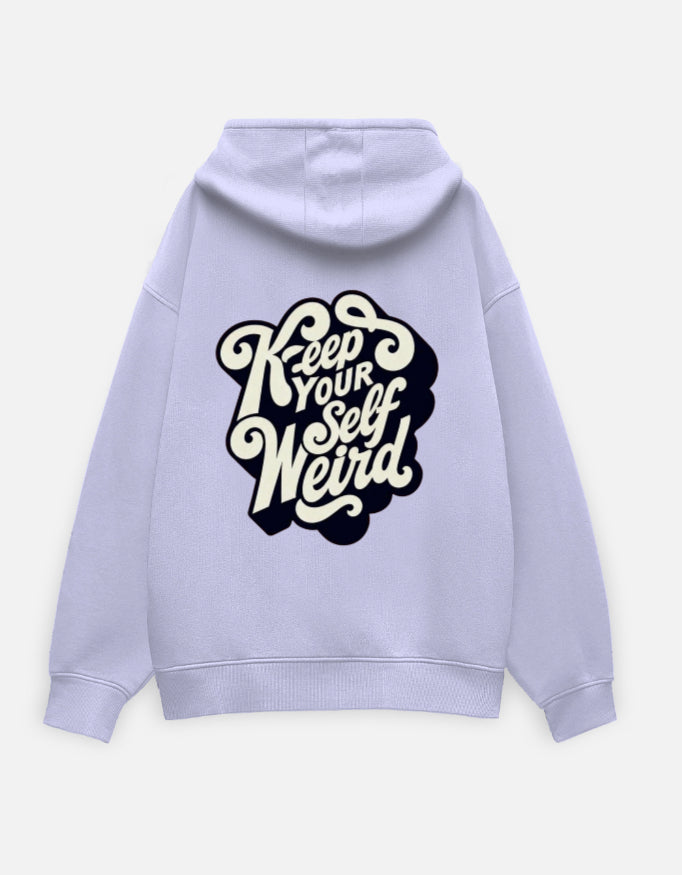 Stay Weird | Premium Unisex Oversized Hoodie – Kairo