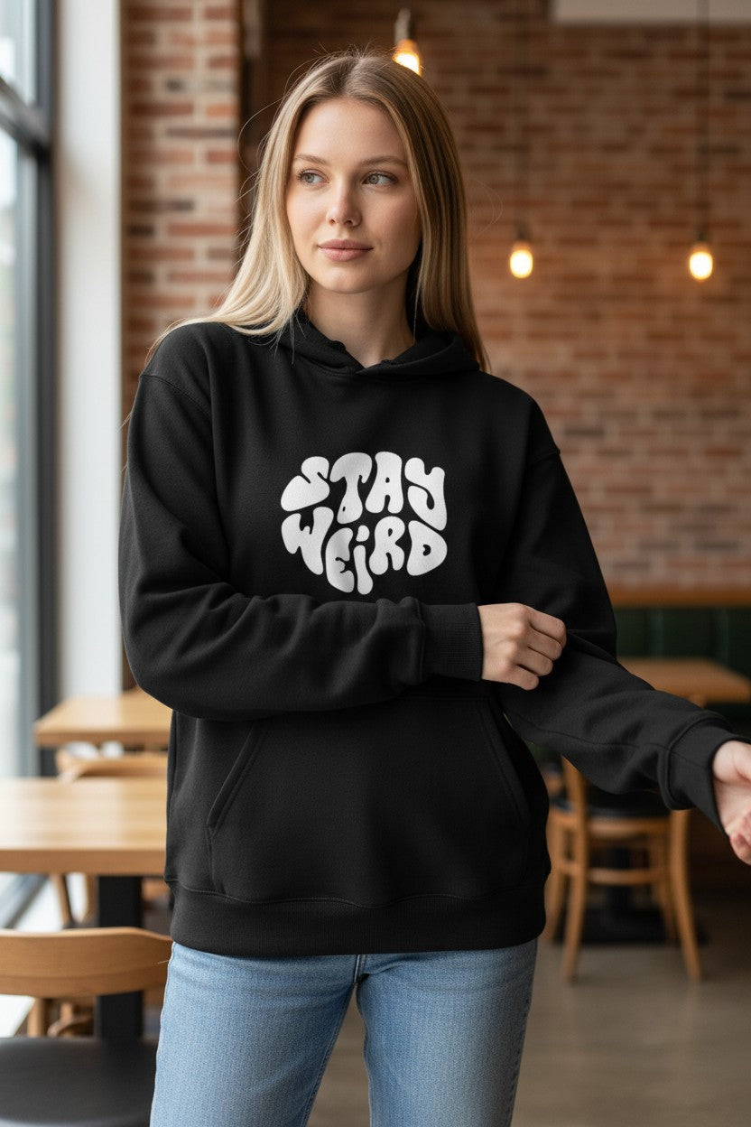 Stay Weird | Premium Unisex Oversized Hoodie – Kairo